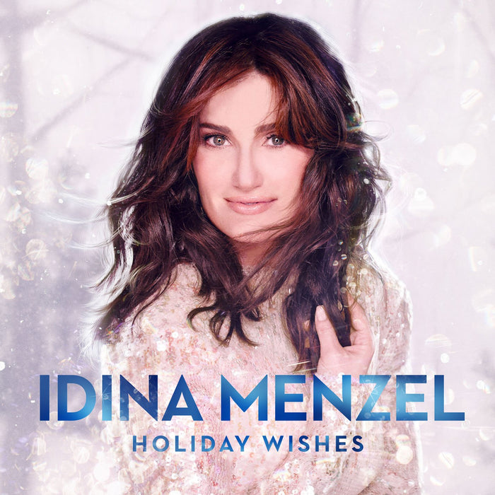 Idina Menzel - Holiday Wishes;