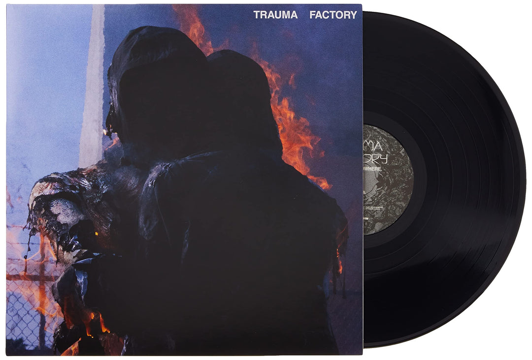 Nothing Nowhere - Trauma Factory;