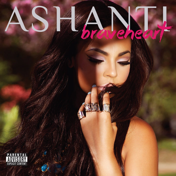 Ashanti - Braveheart;