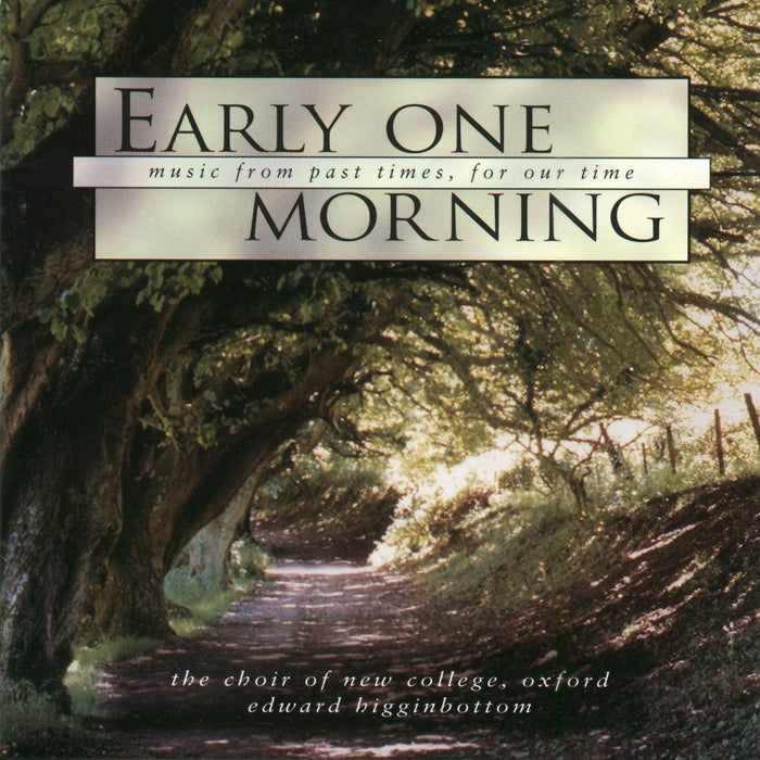 Edward Higginbottom - Early One Morning;