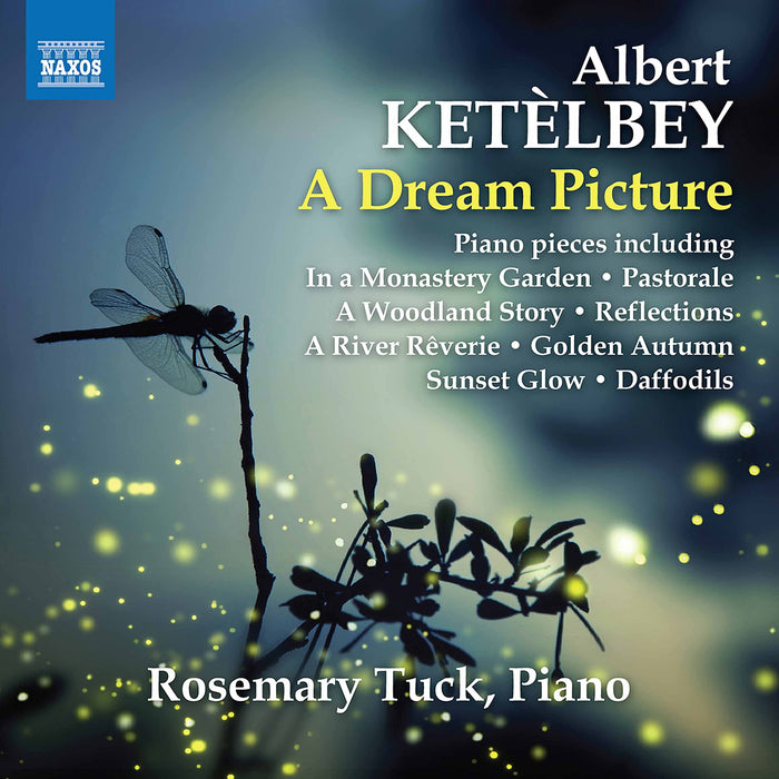 Albert Ketelbey - A Dream Picture, Piano Pieces;