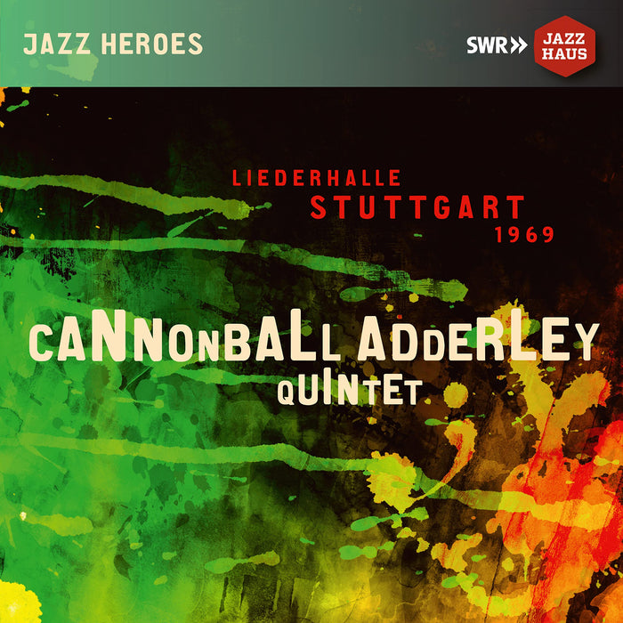 Cannonball Adderley Quintet - Liederhalle Stuttgart 1969;