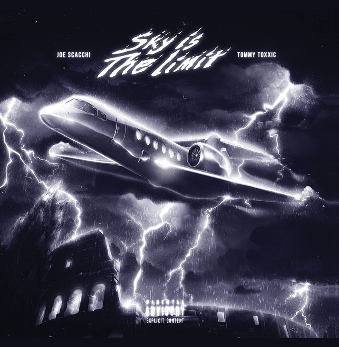 Joe Scacchi / Tommy Toxxic - Sky Is The Limit;