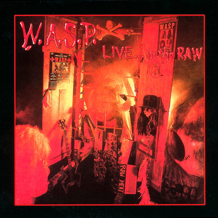 W.A.S.P. - Live...In The Raw;