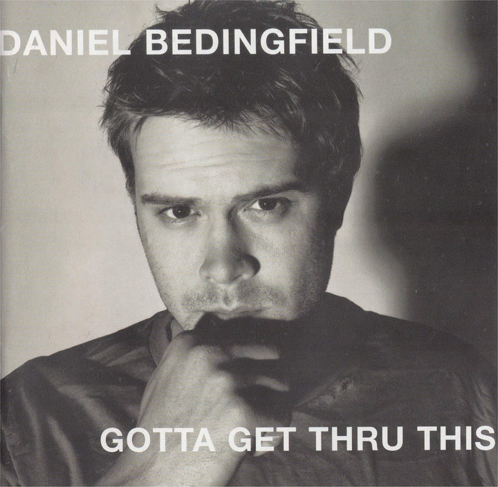 Daniel Bedingfield - Gotta Get Thru This;