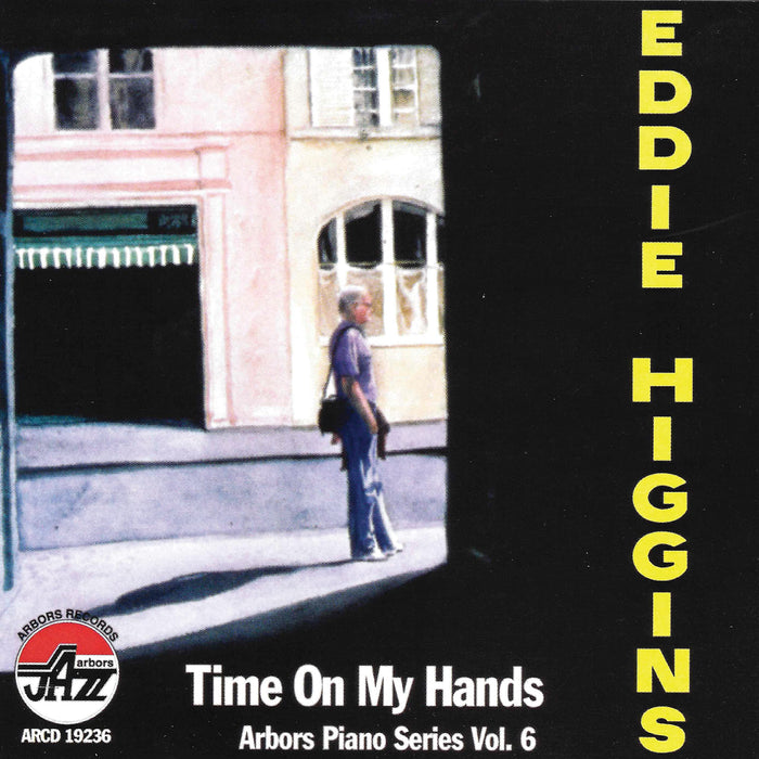 Higgins, Eddie - Time On My Hands;