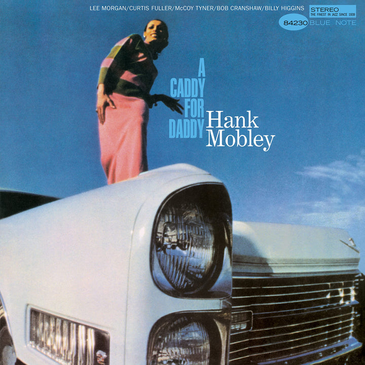 Hank Mobley - A Caddy For Daddy (Blue Note Tone Poet Series);