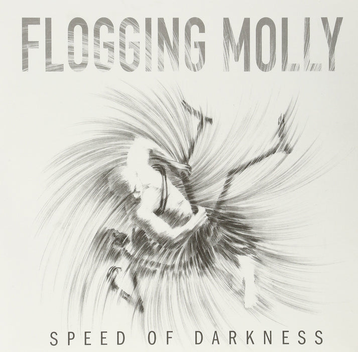 Flogging Molly - Speed Of Darkness;