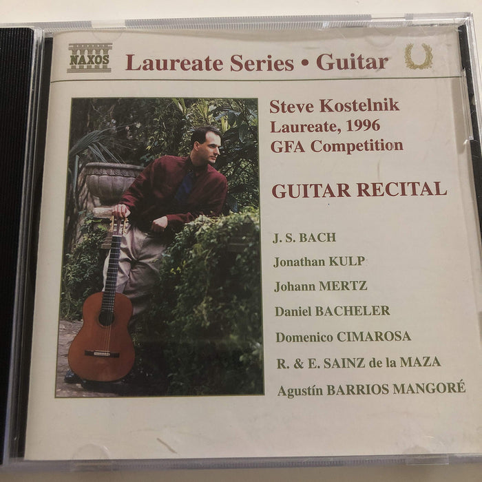 Steve Kostelnik: Guitar Recital - Bach, Kulp, Mertz, Bacheler, Cimarosa, Sainz De La Maza, Barrios;