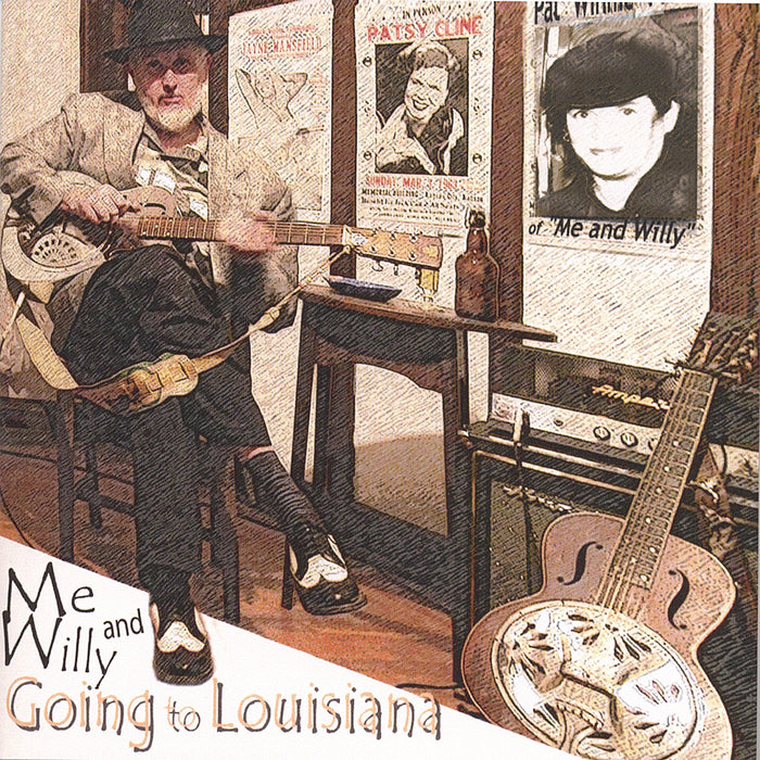 Me & Willy - Going To Louisiana;