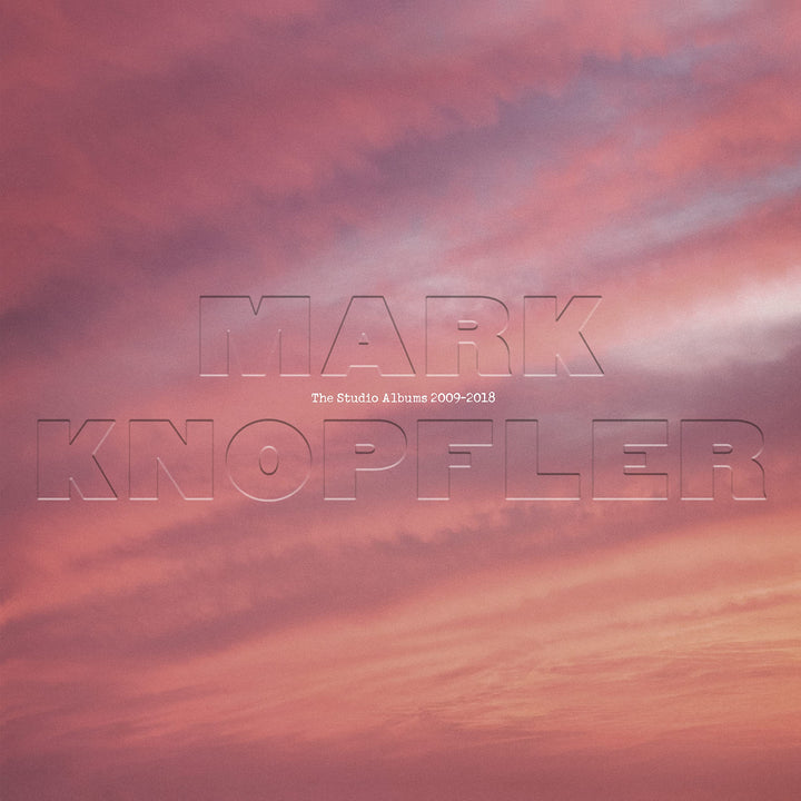 Mark Knopfler - The Studio Albums 2009-2018 (6 Cd);