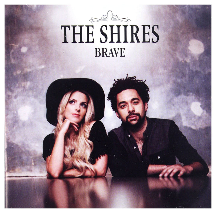 Shires (The) - Brave;