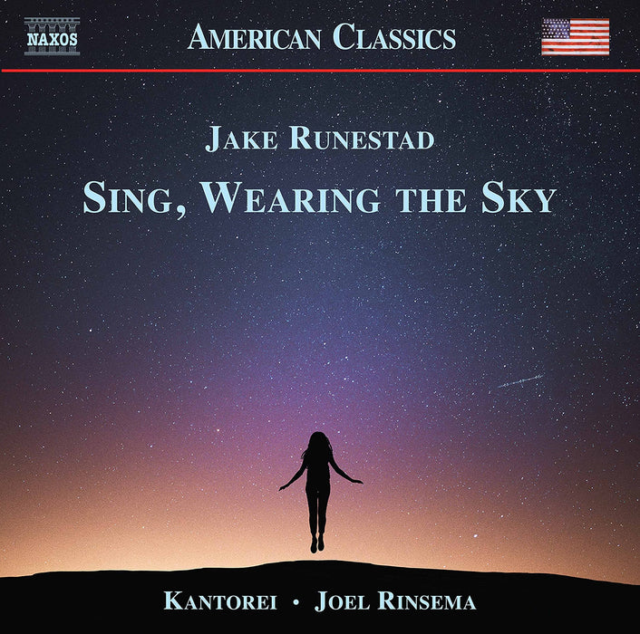 Jake Runestad - Sing, Wearing The Sky;