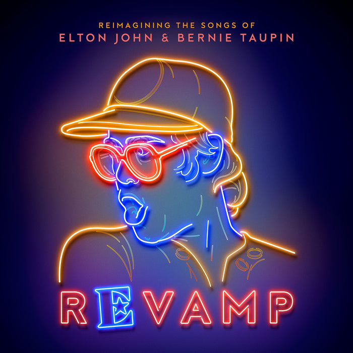 Revamp: Remaigining The Songs of Elton John & Bernie Taupin / Various;
