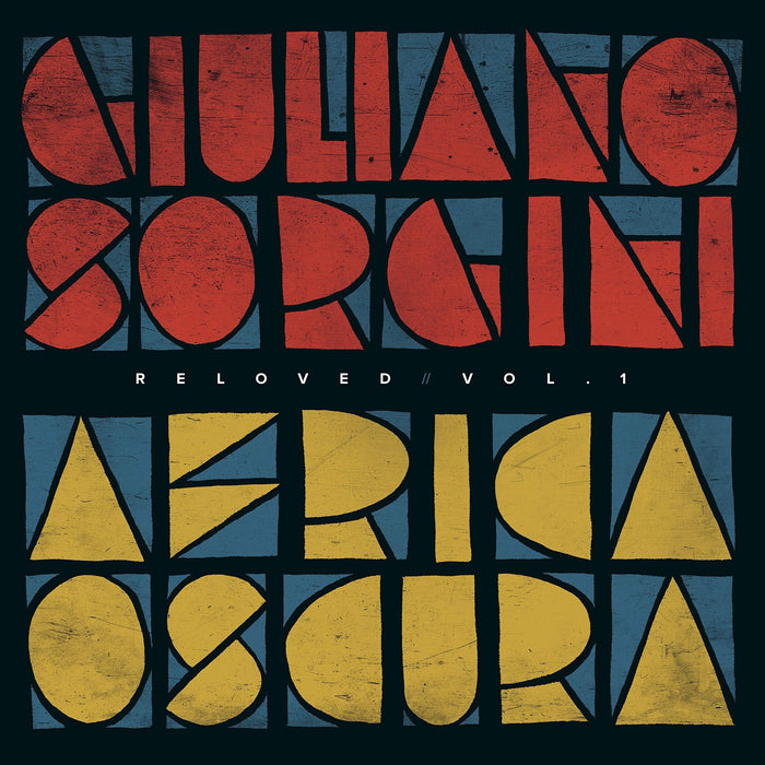 Giuliano Sorgini - Africa Oscura Reloved Vol. 1 Ep;