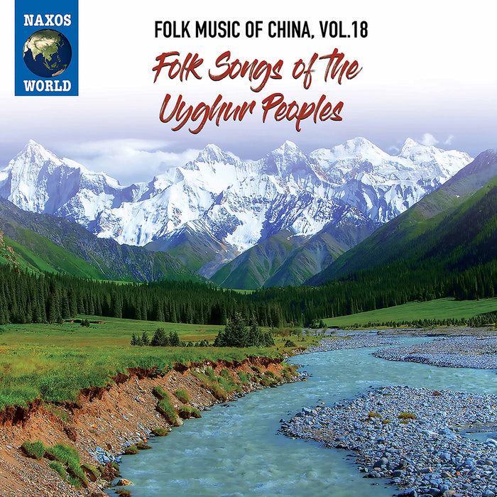 Folk Music Of China: Vol. 18 Folk Songs Of The Uyghur Peoples / Various;
