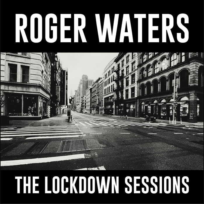Roger Waters - The Lockdown Sessions;