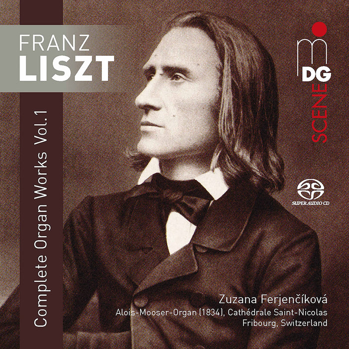 Franz Liszt - Complete Organ Works, Vol.1;