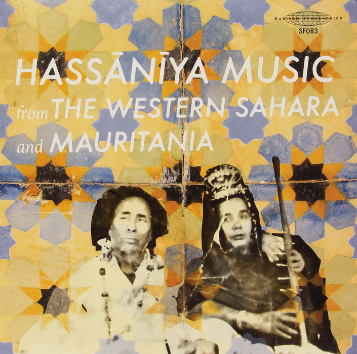 Hassaniya Music From The Western Sahara And Mauritania / Various;