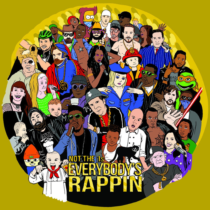 Not The 1S - Everybody's Rappin';