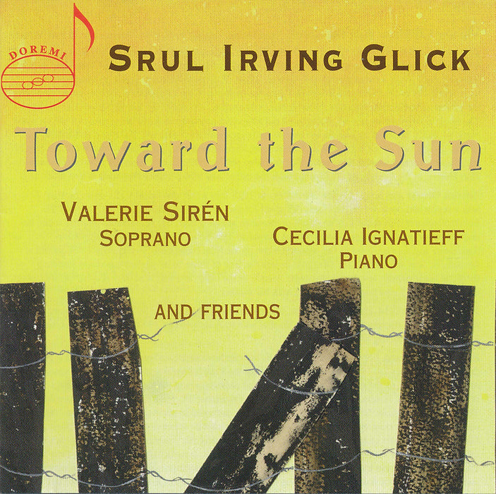 Srul Irving Glick - Toward The Sun;