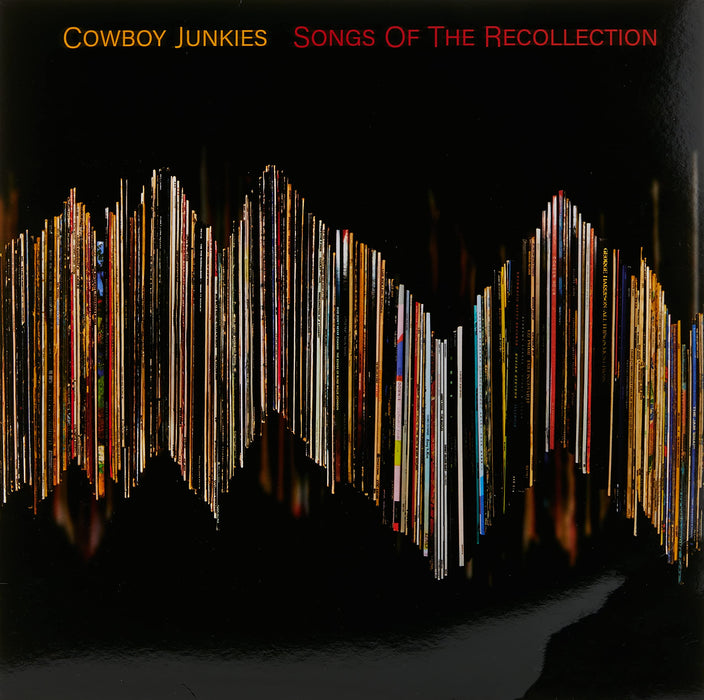 Cowboy Junkies - Songs Of The Recollection;