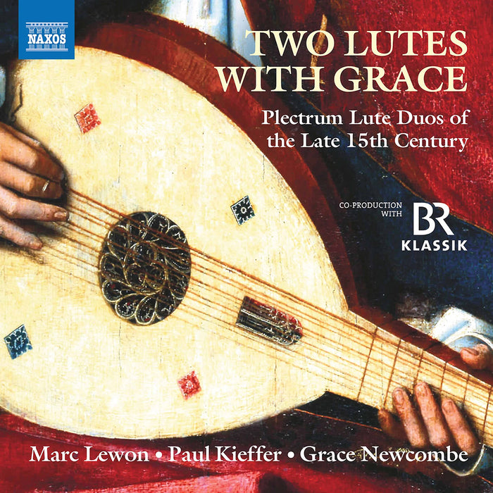 Two Lutes With Grace: Plectrum Lute Duos Of The Late 15th Century;