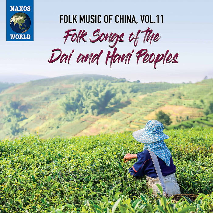 Folk Music Of China: Vol. 11 Folk Songs Of The Dai And Hani Peoples / Various;