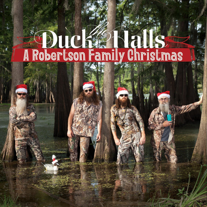 Robertson Family - Duck The Halls: A Robertson Family Christmas;