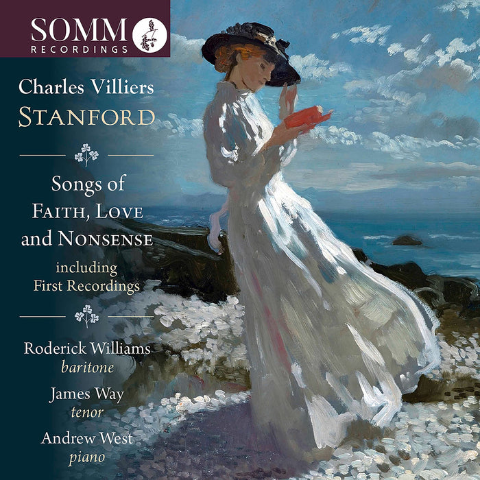 Charles Villiers Stanford - Songs Of Faith, Love And Nonsense;
