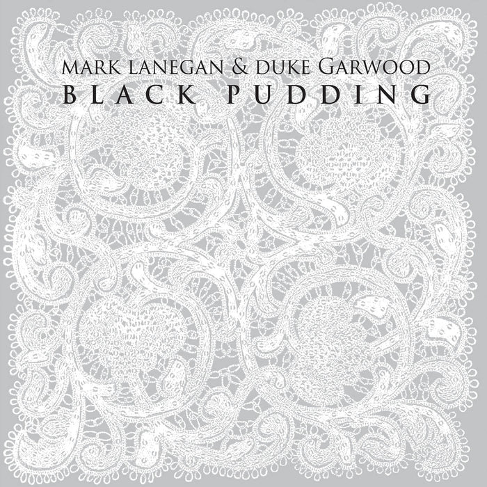 Mark Lanegan - Black Pudding;