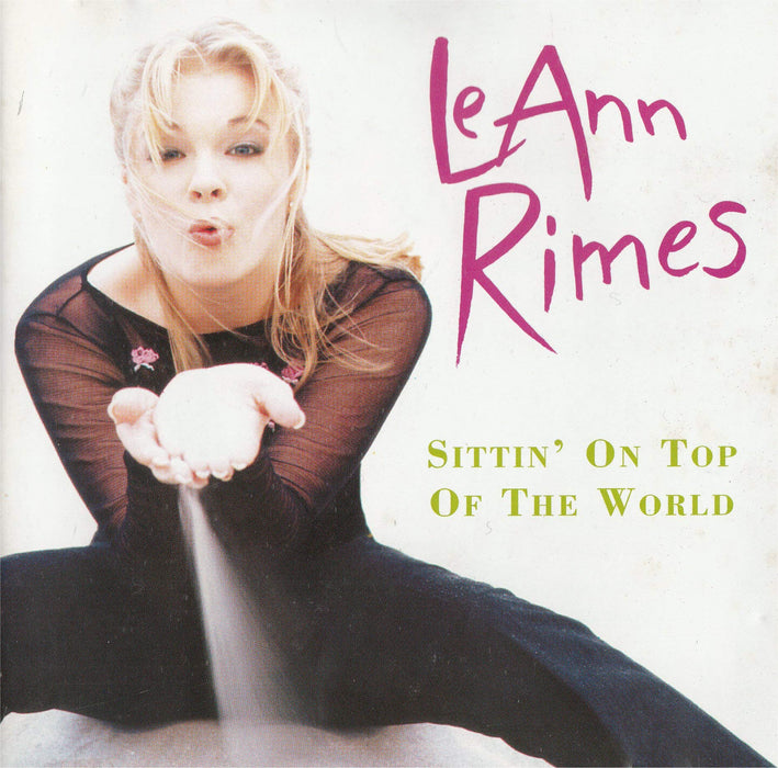 Leann Rimes - Sittin' On Top Of The World;