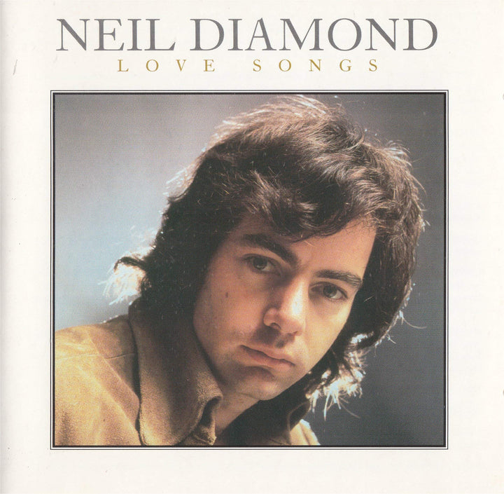 Neil Diamond - Love Songs;