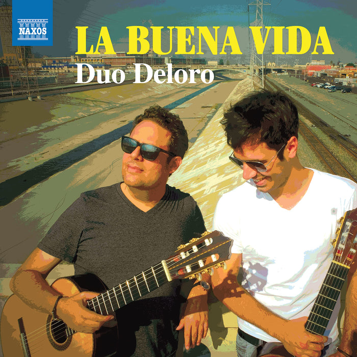 Deloro Duo - La Buena Vida -Works & Arrangements For 2 Guitars;