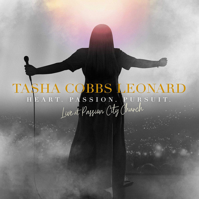 Tasha Cobbs Leonard - Heart. Passion. Pursuit. (Live At Passion City Church);