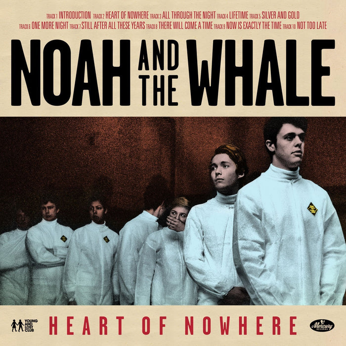 Noah & The Whale - Heart Of Nowhere;