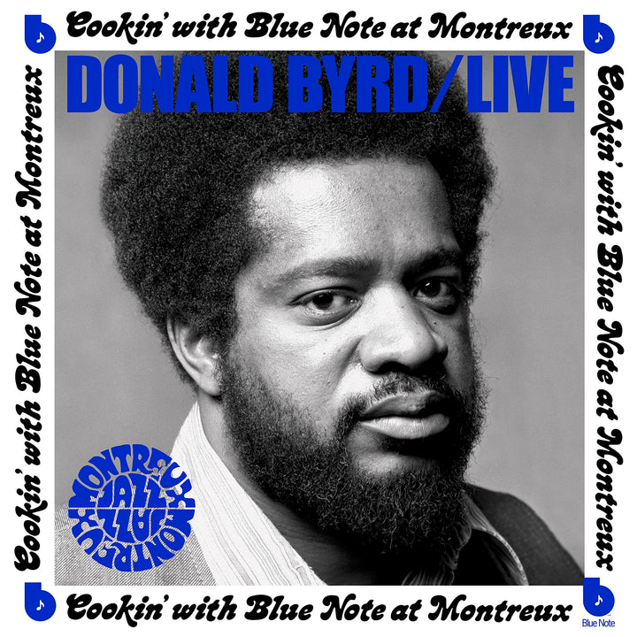 Donald Byrd - Live: Cookin With Blue Note At Montreux July 5;