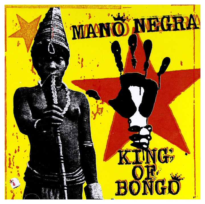 Mano Negra - King Of Bongo;