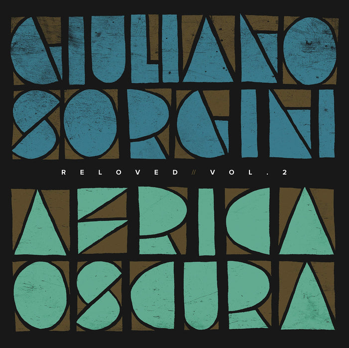 Giuliano Sorgini - Africa Oscura Reloved Vol. 2 Ep;