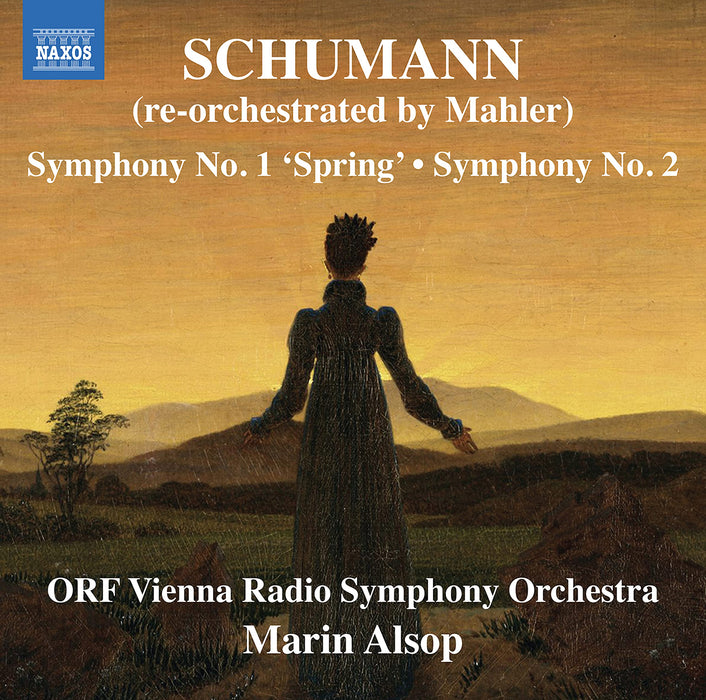 Robert Schumann - Symphonies Nos. 1 Spring & 2 (Re-orchestrated by Mahler);