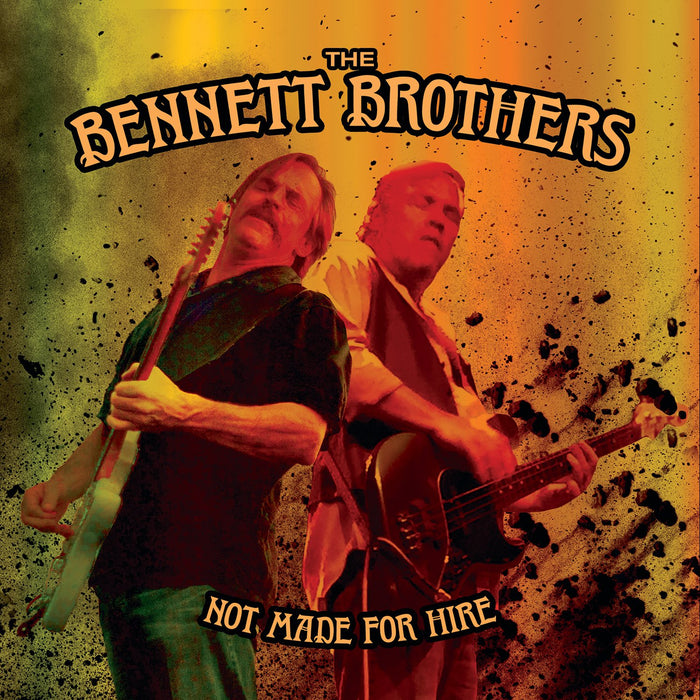 Bennett Brothers (The) - Not Made For Hire;