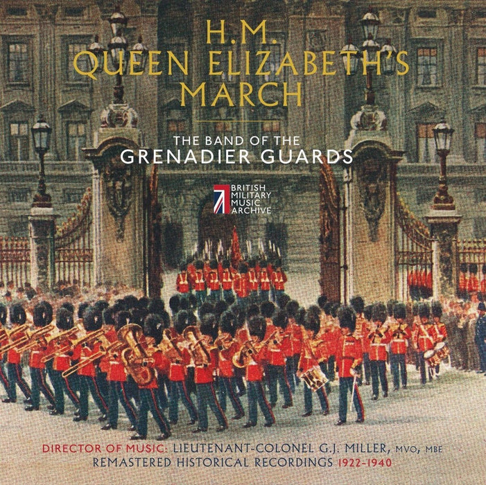 Band Of The Grenadier Guards - H.M. Queen Elizabeth's March;
