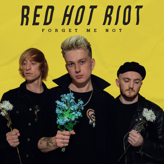 Red Hot Riot - Forget Me Not;