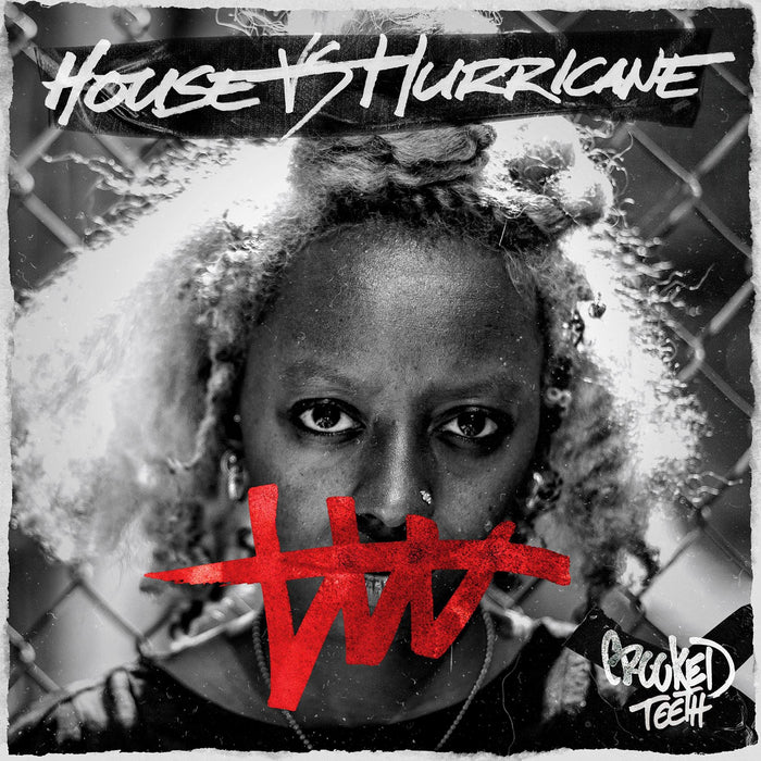 House Vs Hurricane - Crooked Teeth;