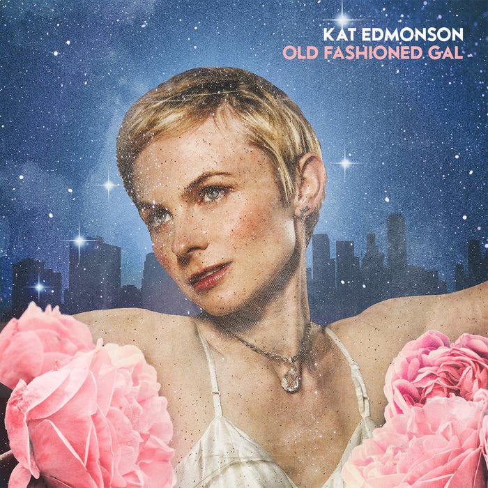 Kat Edmonson - Old Fashioned Gal;