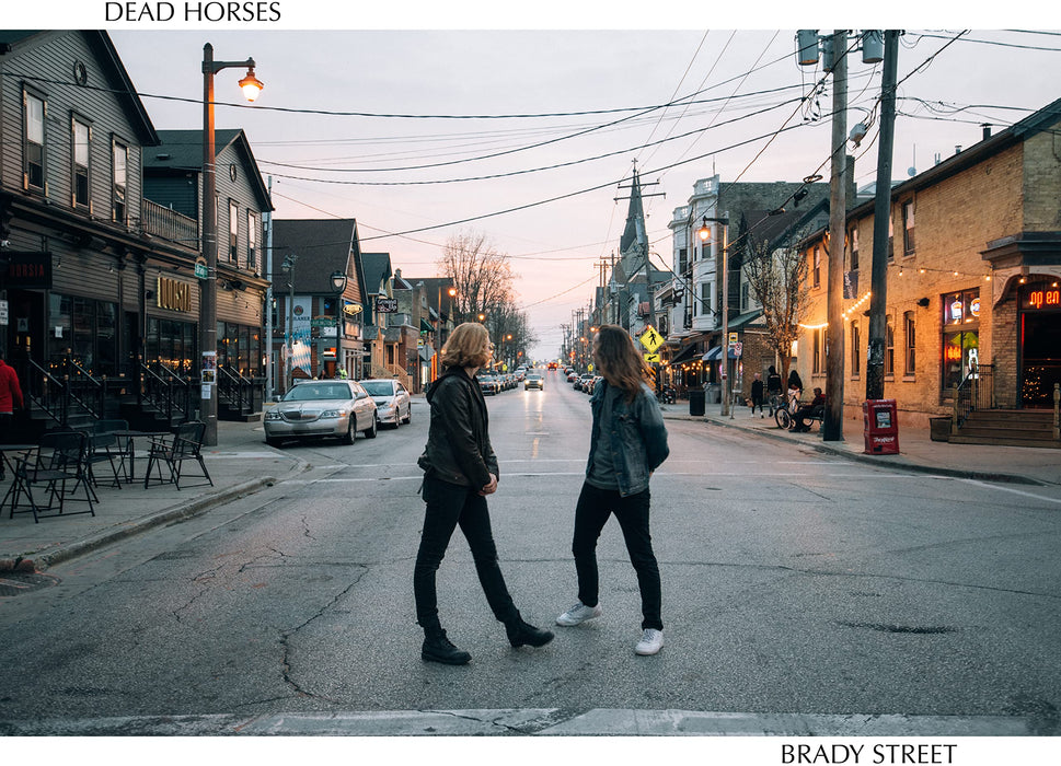 Dead Horses - Brady Street;