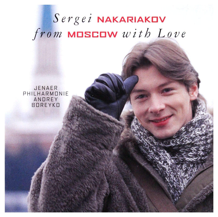 Sergei Nakariakov: From Moscow With Love;