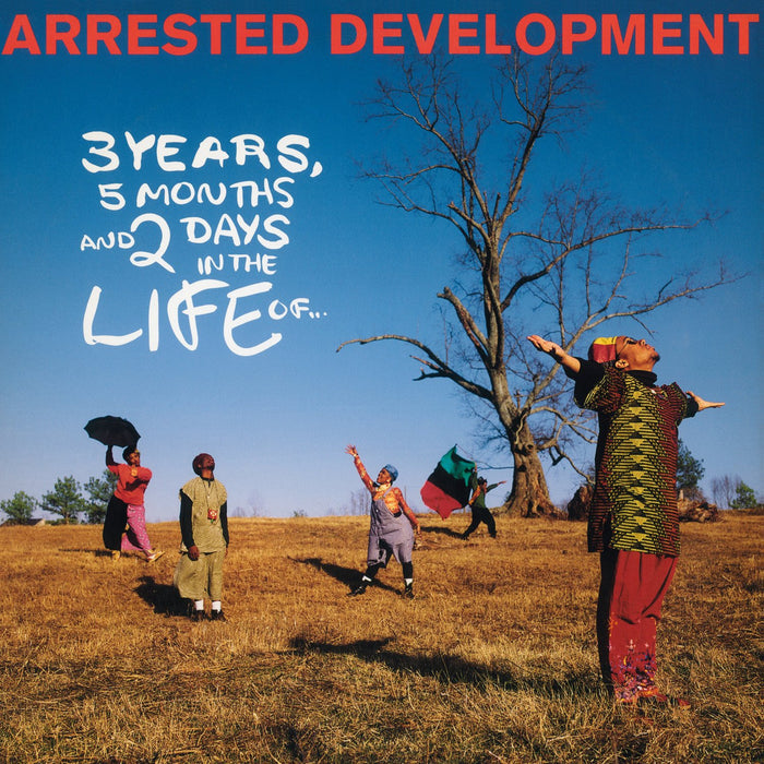 Arrested Development - 3 Years, 5 Months And 2 Days In The Life Of;