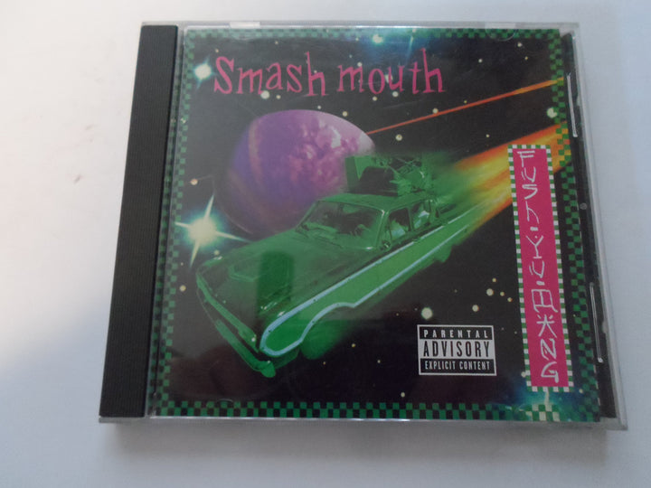 Smashmouth - Fush Yu Mang;