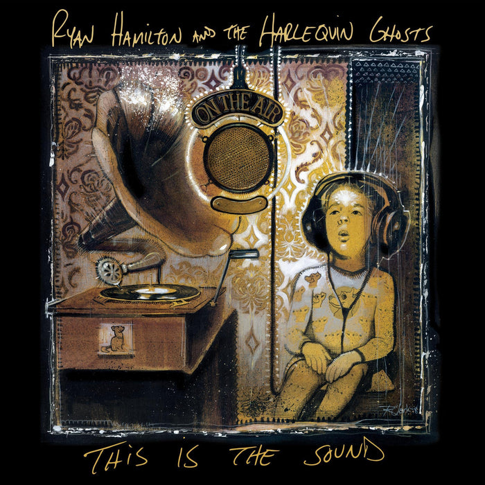 Ryan Hamilton & The Harlequin Ghosts - This Is The Sound;